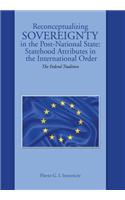 Reconceptualizing Sovereignty in the Post-National State