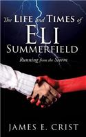 Life and Times of Eli Summerfield
