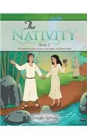 Nativity: The Untold Love Story of Mary And Joseph: A Children's Book