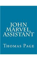 John Marvel, Assistant