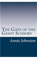 The Gate of the Giant Scissors