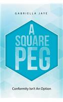 A Square Peg