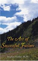 Art of Successful Failure