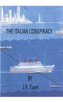 The Italian Conspiracy
