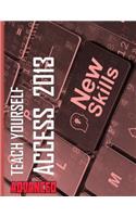 Teach Yourself Access 2013 Advanced