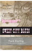 Sweet City Blues