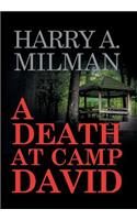 Death at Camp David