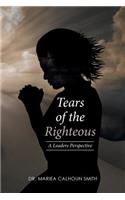 Tears of the Righteous