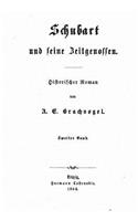 Schubart und seine Zeitgenossen. Historischer Roman