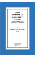 A Brief History Of Forestry In Europe The United States And Other Countries