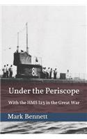 Under the Periscope