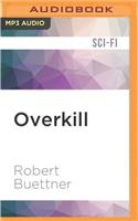 Overkill