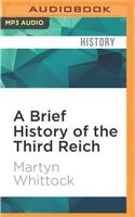 Brief History of the Third Reich