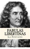 Fabulas Libertinas (Spanish Edition)