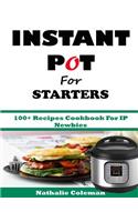 INSTANT POT For STARTERS