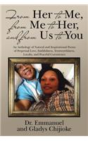 From Her to Me, from Me to Her, and from Us to You