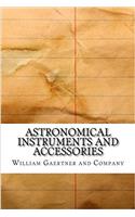 Astronomical Instruments and Accessories