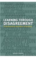 Learning Through Disagreement