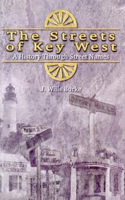 STREETS OF KEY WEST A HISTORYCB