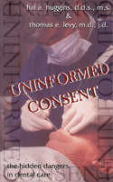 Uninformed Consent