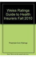 Weiss Ratings Guide to Health Insurers Fall 2010