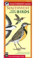Mac's Pocket Guide: Southwest Park & Garden Birds