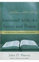 Anointed with the Spirit and Power