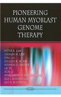 Pioneering Human Myoblast Genome Therapy