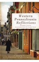 Western Pennsylvania Reflections