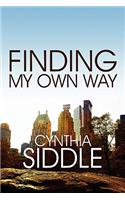 Finding My Own Way