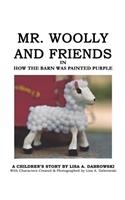 Mr. Woolly and Friends in How the Barn Was Painted Purple
