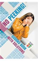 No Peeking! Sudoku Book with Solutions