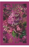 Fear Is A Liar: Lined Journal