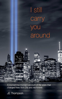 I still carry you around: A moment-by-moment account of the week that changed New York City and me forever