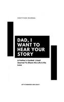 Dad, I Want to Hear Your Story