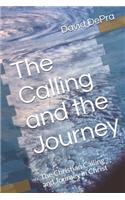 The Calling and the Journey