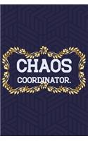 Chaos Coordinator.