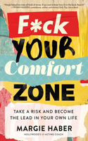 F*ck Your Comfort Zone