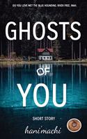 Ghosts of You