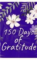 150 Days of Gratitude