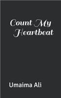 Count My Heartbeat