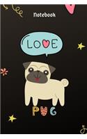 Notebook Love Pug