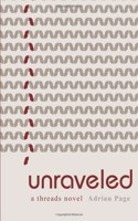 unraveled: (2 Threads)
