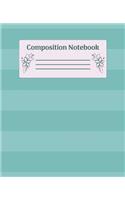 Composition Notebook: Wide Ruled Notebooks Paper - Composition Notebook (Diary, Journal) 7.5x9.25in 110 Pages Wide Ruled Notebooks Paper