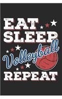 Eat Sleep Volleyball Repeat: Funny Cool Volleyball Journal - Notebook - Workbook - Diary - Planner - 6x9 - 120 Quad Paper Pages - Cute Gift For Volleyball Players, Coaches, Club