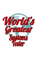 World's Greatest Systems Tester