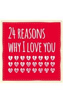 24 reasons why I love you