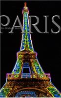 Paris eiffel tower neon blank creative journal sir Michael designer edition: Paris eiffel tower neon blank creative journal sir Michael designer edition