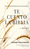 Te cuento la Biblia... y algo más