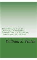 The New Logic of the Law - Vol.1